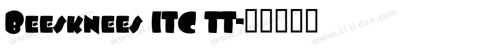 Beesknees ITC TT字体转换